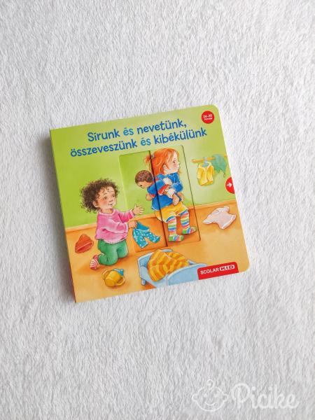 Sírunk és nevetünk, összeveszünk és kibékülünk
