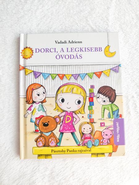 Vadadi Adrienn-Dorci, a legkisebb óvodás