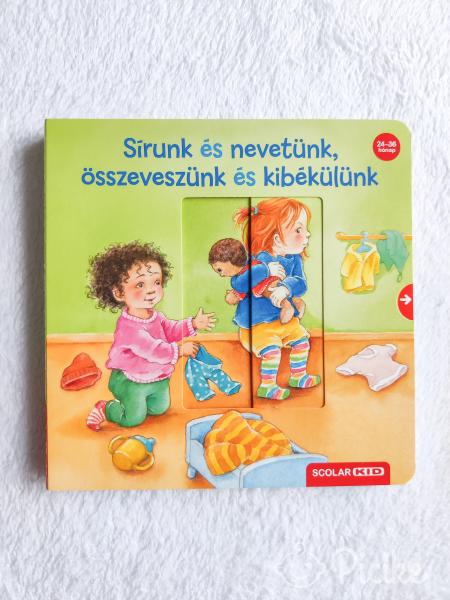 Sírunk és nevetünk, összeveszünk és kibékülünk