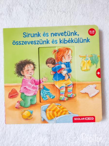 Sírunk és nevetünk, összeveszünk és kibékülünk