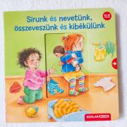 Sírunk és nevetünk, összeveszünk és kibékülünk